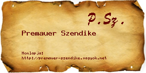 Premauer Szendike névjegykártya
